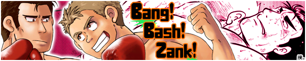 [oB]Bang!Bash!Zank!